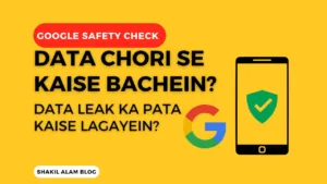 Google Safety Check Data Chori se kaise bachaein?