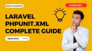 Laravel PHPUnit XML Complete Guide