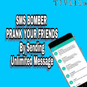 SMS bomber Prank :Prank Your Friends by Sending Unlimited Message