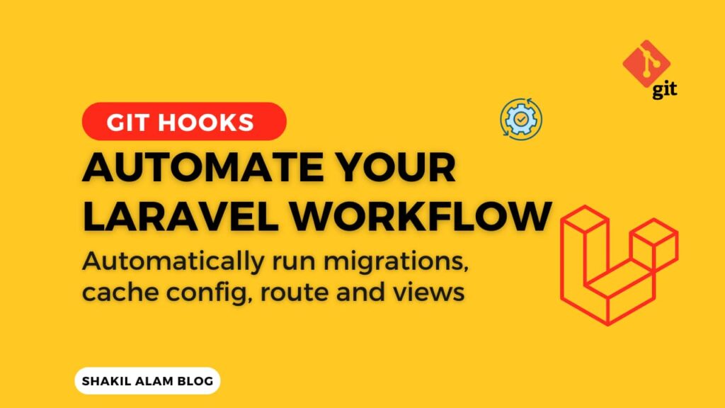 Automate Laravel Workflow with Git Hooks